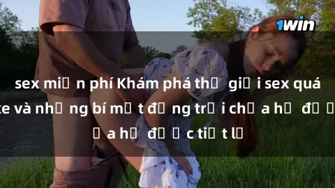 sex miễn phí Khám phá thế giới sex quán karaoke và những bí mật động trời chưa hề được tiết lộ
