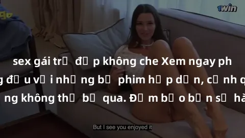 sex gái trẻ đẹp không che Xem ngay phim sex bukkake hàng đầu với những bộ phim hấp dẫn, cảnh quay nóng bỏng không thể bỏ qua. Đảm bảo bạn sẽ hài lòng với trải nghiệm mới lạ này!