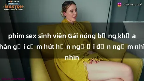 phim sex sinh viên Gái nóng bỏng khỏa thân gợi cảm hút hồn người đến ngắm nhìn